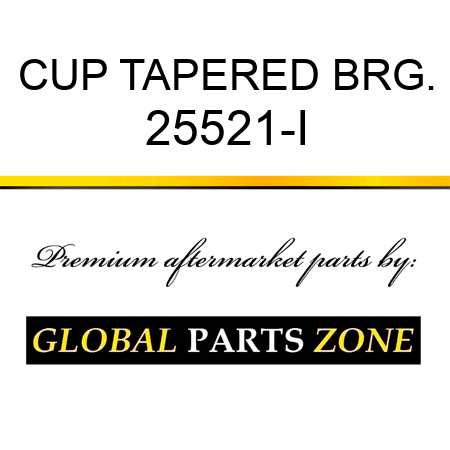 CUP TAPERED BRG. 25521-I
