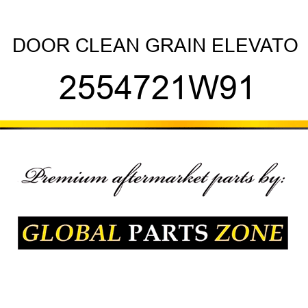 DOOR CLEAN GRAIN ELEVATO 2554721W91