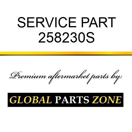 SERVICE PART 258230S