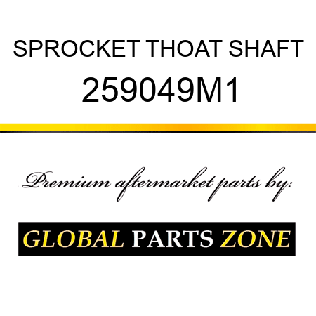 SPROCKET THOAT SHAFT 259049M1