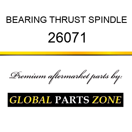 BEARING THRUST SPINDLE 26071