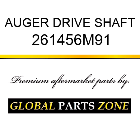 AUGER DRIVE SHAFT 261456M91