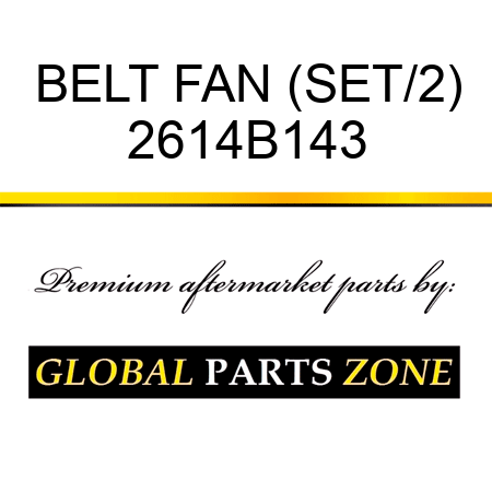 BELT FAN (SET/2) 2614B143