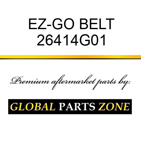 EZ-GO BELT 26414G01