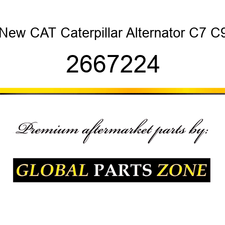 New CAT Caterpillar Alternator C7 C9 2667224