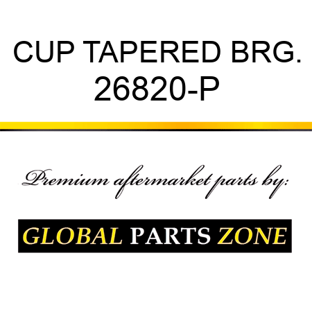 CUP TAPERED BRG. 26820-P