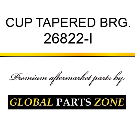 CUP TAPERED BRG. 26822-I