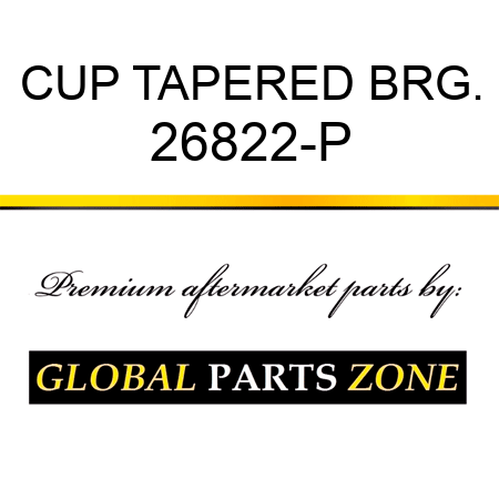 CUP TAPERED BRG. 26822-P