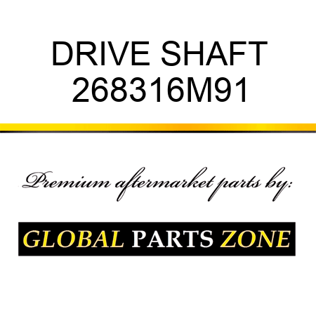 DRIVE SHAFT 268316M91