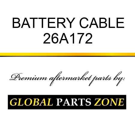 BATTERY CABLE 26A172
