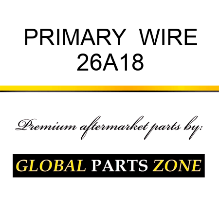 PRIMARY  WIRE 26A18