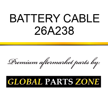 BATTERY CABLE 26A238