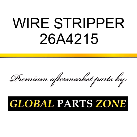 WIRE STRIPPER 26A4215