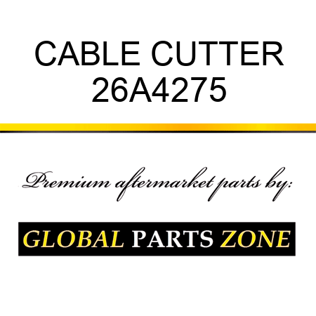 CABLE CUTTER 26A4275