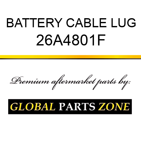 BATTERY CABLE LUG 26A4801F
