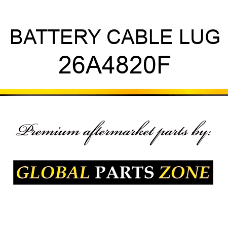 BATTERY CABLE LUG 26A4820F