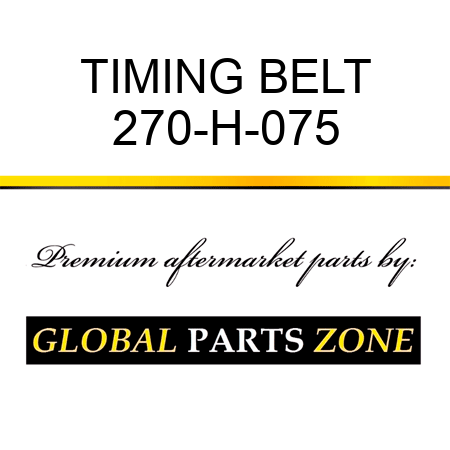 TIMING BELT 270-H-075