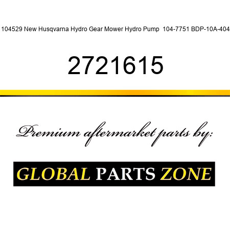 104529 New Husqvarna Hydro Gear Mower Hydro Pump  104-7751 BDP-10A-404 2721615