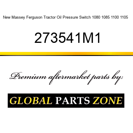 New Massey Ferguson Tractor Oil Pressure Switch 1080 1085 1100 1105 + 273541M1