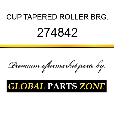 CUP TAPERED ROLLER BRG. 274842