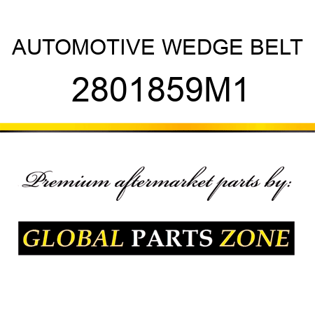 AUTOMOTIVE WEDGE BELT 2801859M1