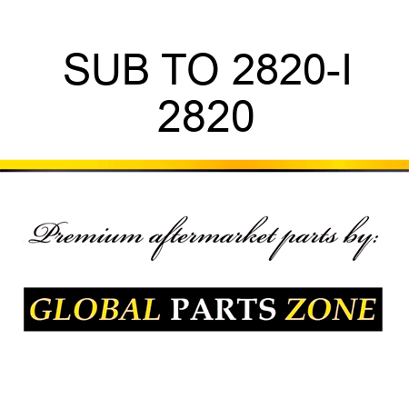 SUB TO 2820-I 2820