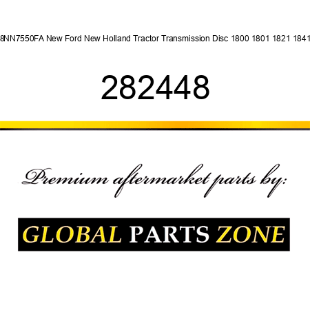 E8NN7550FA New Ford New Holland Tractor Transmission Disc 1800 1801 1821 1841 + 282448