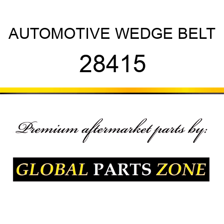 AUTOMOTIVE WEDGE BELT 28415