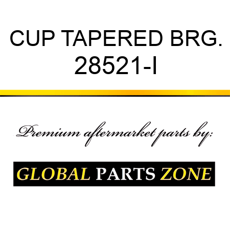 CUP TAPERED BRG. 28521-I