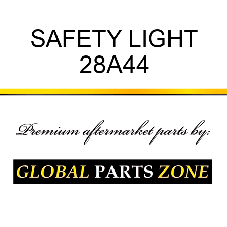SAFETY LIGHT 28A44