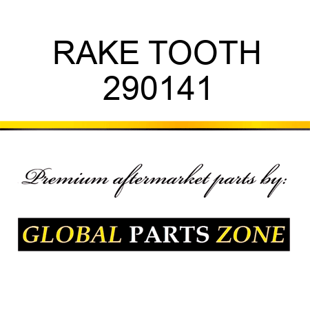 RAKE TOOTH 290141