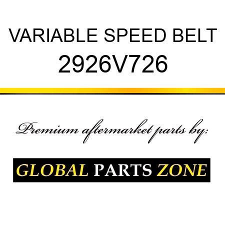 VARIABLE SPEED BELT 2926V726
