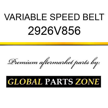 VARIABLE SPEED BELT 2926V856