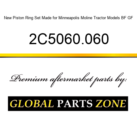 New Piston Ring Set Made for Minneapolis Moline Tractor Models BF GF 2C5060.060