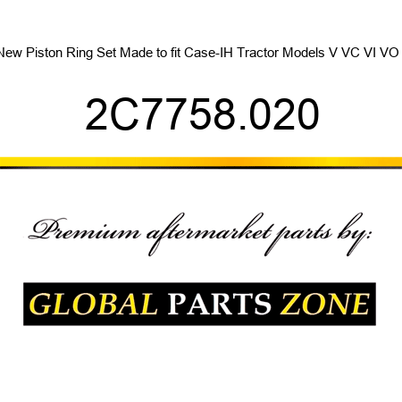 New Piston Ring Set Made to fit Case-IH Tractor Models V VC VI VO + 2C7758.020