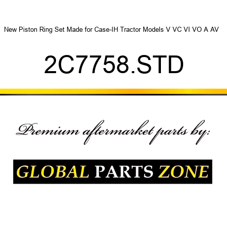 New Piston Ring Set Made for Case-IH Tractor Models V VC VI VO A AV + 2C7758.STD