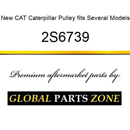 New CAT Caterpillar Pulley fits Several Models 2S6739