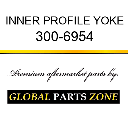 INNER PROFILE YOKE 300-6954