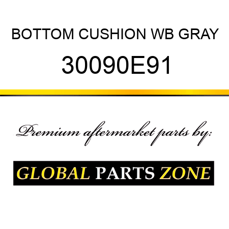 BOTTOM CUSHION WB GRAY 30090E91