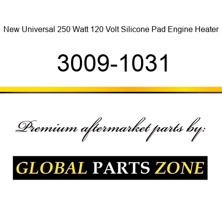 New Universal 250 Watt 120 Volt Silicone Pad Engine Heater 3009-1031