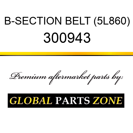 B-SECTION BELT (5L860) 300943