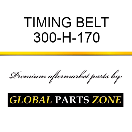 TIMING BELT 300-H-170