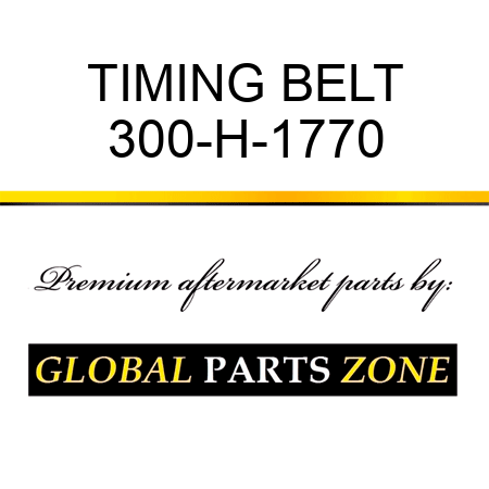 TIMING BELT 300-H-1770