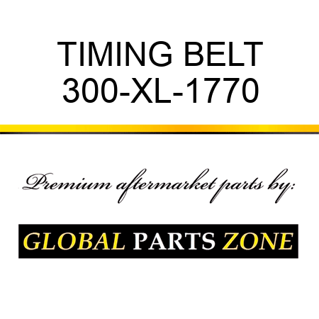 TIMING BELT 300-XL-1770