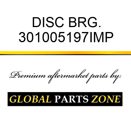 DISC BRG. 301005197IMP