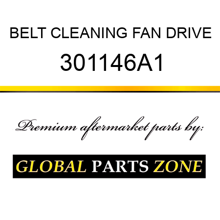 BELT CLEANING FAN DRIVE 301146A1