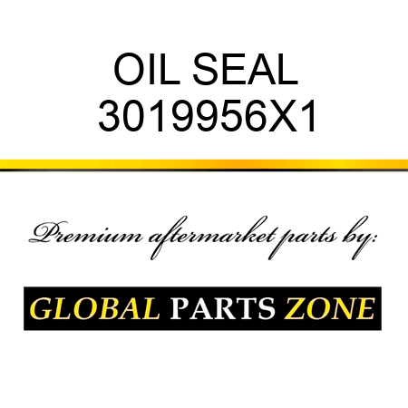 OIL SEAL 3019956X1