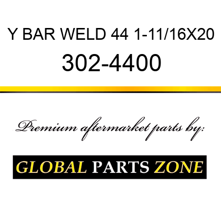 Y BAR WELD 44 1-11/16X20 302-4400