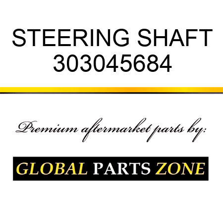 STEERING SHAFT 303045684