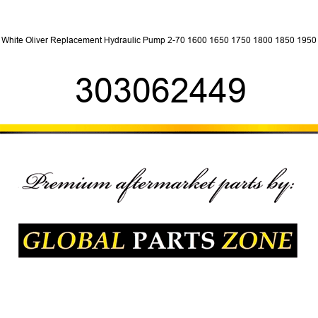 White Oliver Replacement Hydraulic Pump 2-70 1600 1650 1750 1800 1850 1950 303062449
